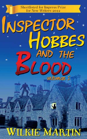 [Unhuman 01] • Inspector Hobbes and the Blood